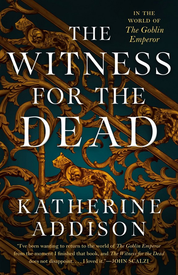 The Witness for the Dead, by Katherine Addison