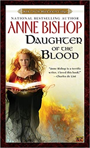Daughter of the Blood, by Anne Bishop