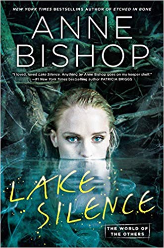 Lake Silence, by Anne Bishop