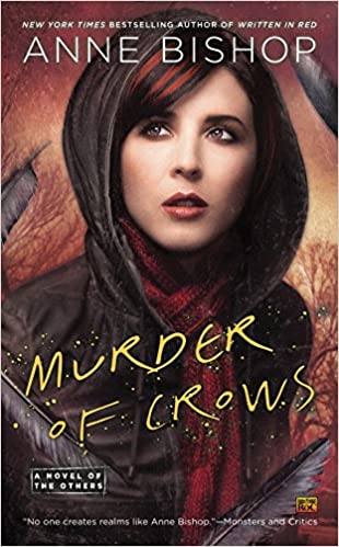 Murder of Crows, by Anne Bishop